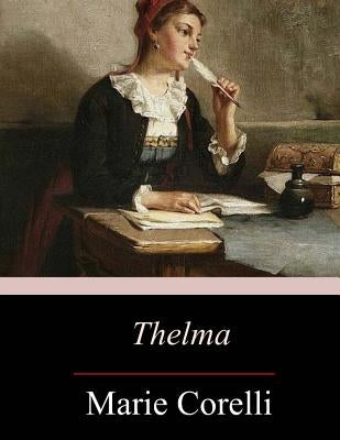 Thelma by Corelli, Marie