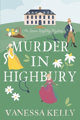 Murder in Highbury by Kelly, Vanessa
