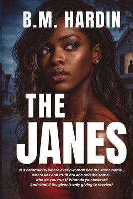 The Janes by Hardin, B. M.