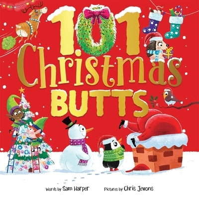 101 Christmas Butts by Harper, Sam