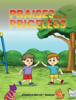 Praises Are Priceless by Merrell-Rawson, Christine