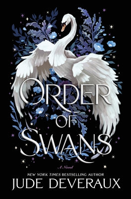 Order of Swans by Deveraux, Jude