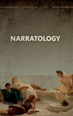 Narratology by Liveley, Genevieve