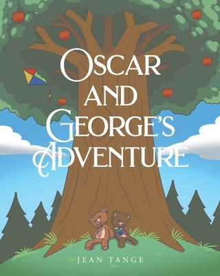 Oscar and George's Adventure by Tange, Jean