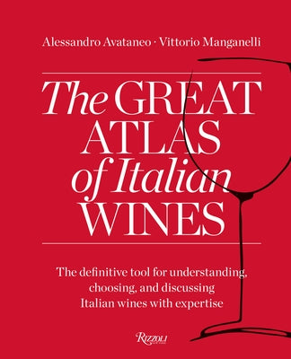 The Great Atlas of Italian Wines by Avataneo, Alessandro
