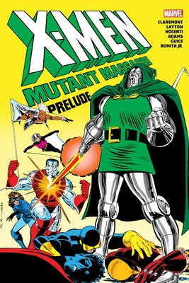 X-Men: Mutant Massacre Prelude Omnibus by Claremont, Chris