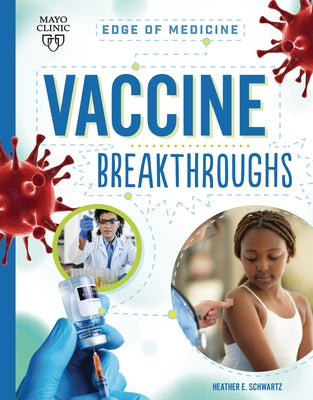Vaccine Breakthroughs by Schwartz, Heather E.