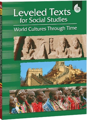 Leveled Texts for Social Studies: World Cultures Through Time [With CDROM] by Housel, Debra J.