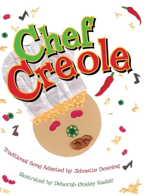 Chef Creole by Downing, Johnette