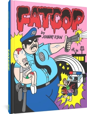 Fatcop by Ryan, Johnny