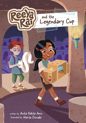 Reeya Rai and the Legendary Cup by Amin, Anita Nahta