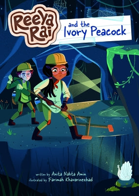 Reeya Rai and the Ivory Peacock by Amin, Anita Nahta