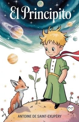 El Principito by Saint-ExupÃ©ry, Antoine de