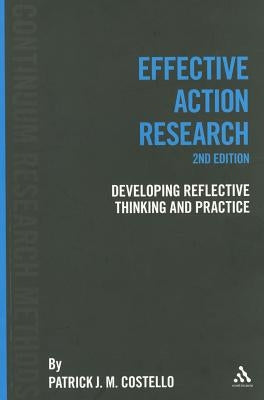 Effective Action Research by Costello, Patrick J. M.