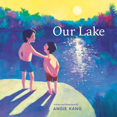 Our Lake by Kang, Angie