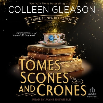 Tomes, Scones and Crones by Gleason, Colleen