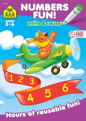 School Zone Numbers Fun! Write & Reuse Workbook by Zone, School