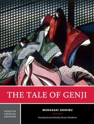 The Tale of Genji: A Norton Critical Edition by Shikibu, Murasaki