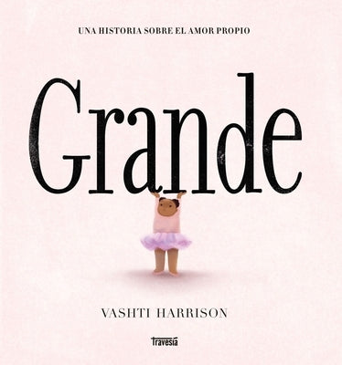Grande / Big by Harrison, Vashti