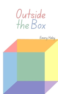 Outside the Box by Haley, Emery