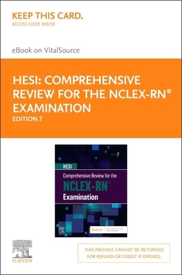 Hesi Comprehensive Review for the Nclex-Rn(r) Examination - Elsevier eBook on Vitalsource (Retail Access Card): Hesi Comprehensive Review for the Ncle by Hesi