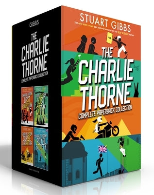 The Charlie Thorne Complete Paperback Collection (Boxed Set): Charlie Thorne and the Last Equation; Charlie Thorne and the Lost City; Charlie Thorne a by Gibbs, Stuart