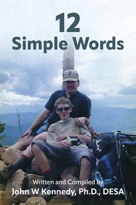 12 Simple Words by Kennedy, John W.