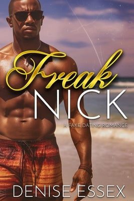 Freak Nick by Essex, Denise