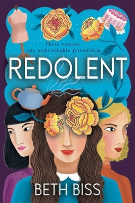 Redolent by Biss, Beth