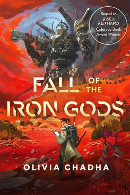 Fall of the Iron Gods by Chadha, Olivia