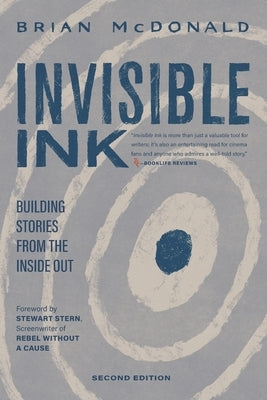 Invisible Ink: Building Stories from the Inside Out by Stern, Stewart