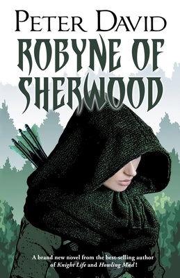 Robyne of Sherwood by David, Peter