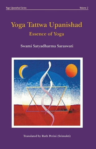 Yoga Tattwa Upanishad: Essence of Yoga by Saraswati