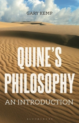 Quine's Philosophy: An Introduction by Kemp, Gary
