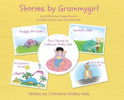 Stories by Grammygirl by Hale, Catherine Shelby