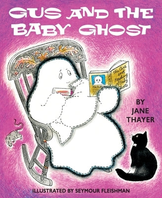 Gus and the Baby Ghost by Thayer, Jane