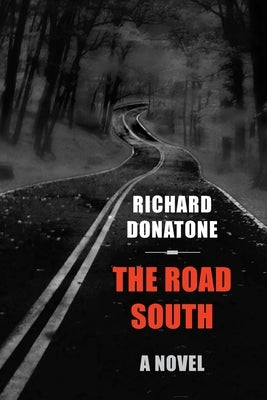 The Road South by Donatone, Richard
