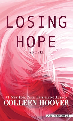 Losing Hope by Hoover, Colleen