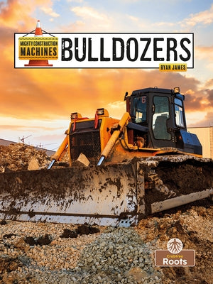 Bulldozers by James, Ryan