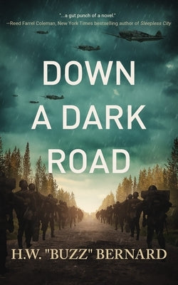Down a Dark Road by Bernard, H. W. Buzz
