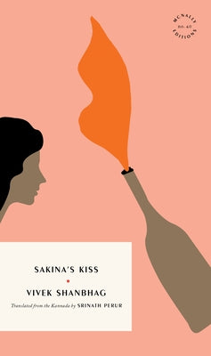 Sakina's Kiss by Shanbhag, Vivek