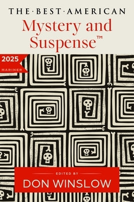 The Best American Mystery and Suspense 2025 by Winslow, Don