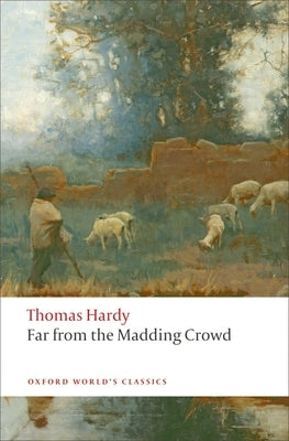 Far from the Madding Crowd by Hardy, Thomas