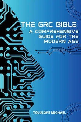 The GRC Bible by Michael, Tolulope