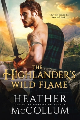 The Highlander's Wild Flame by McCollum, Heather