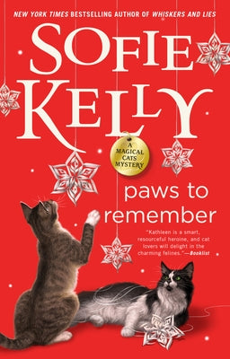 Paws to Remember by Kelly, Sofie