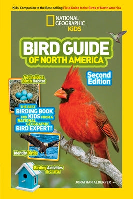National Geographic Kids Bird Guide of North America, Second Edition by Alderfer, Jonathan