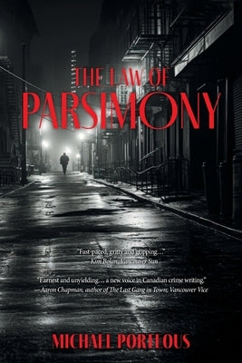 The Law of Parsimony by Porteous, Michael