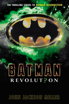 Batman: Revolution by Miller, John Jackson