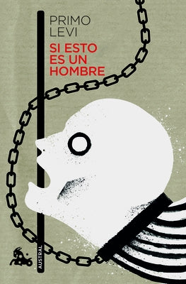 Si Esto Es Un Hombre / Survival in Auschwitz by Levi, Primo